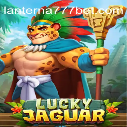 Discover the Exciting World of LuckyJaguar: A Premier Slot Game on Lanterna-777.COM Platform-Oficial Slots Brasil #1