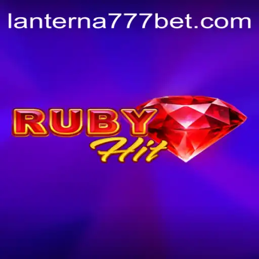 Experience the Thrilling Adventure in RubyHit on the Lanterna-777.COM Platform