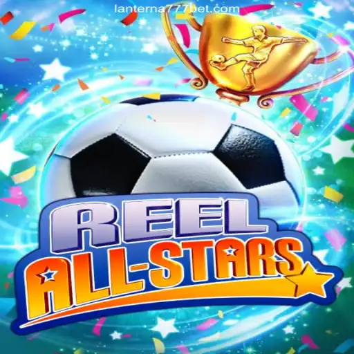 Discover the Thrills of ReelAllStars on Lanterna-777.COM: Brazil's Leading Slots Platform