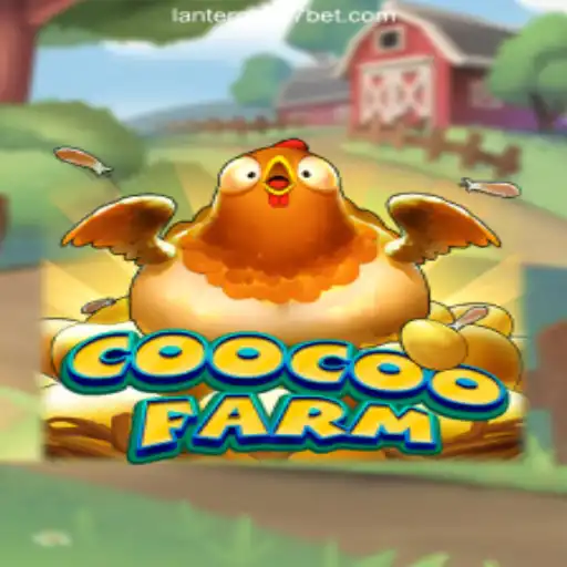 Explore the Exciting World of CooCooFarm: A Top Slot Game on Lanterna-777.COM