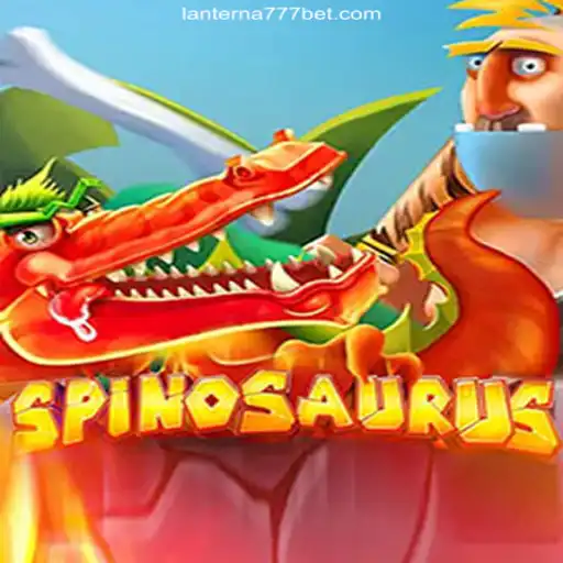 Exploring the Exciting World of Spinosaurus on Lanterna-777.COM Platform-Oficial Slots Brasil #1